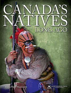 Book Cover of Canada's Natives: Long Ago by Donna Ward