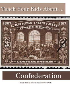 Teach Your Kids About.... Confederation