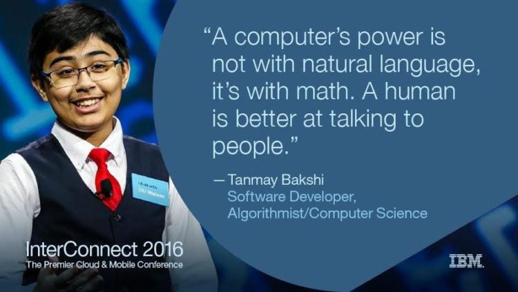 Tanmay Bakshi - Software Developer. Age 12.