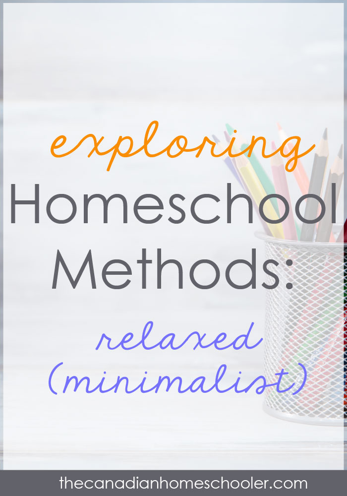 Homeschool Methods: Relaxed