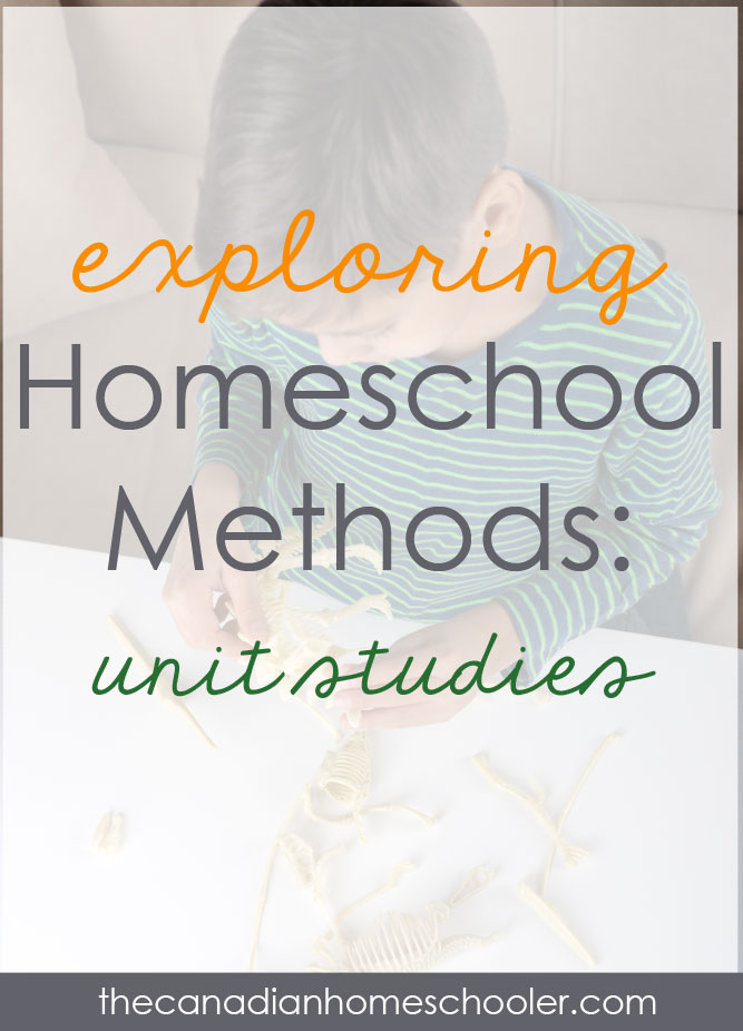 Homeschool Methods: Unit Studies