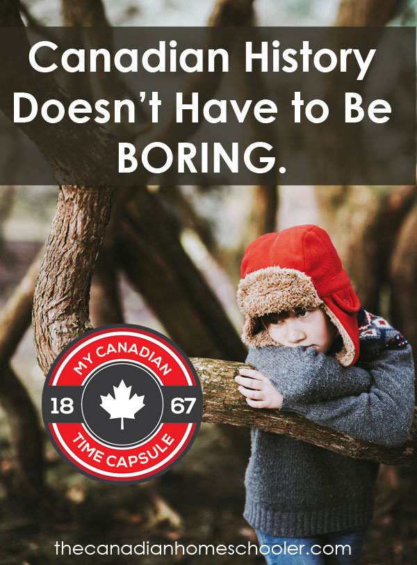 Canadian History Doesn't Have to be Boring!