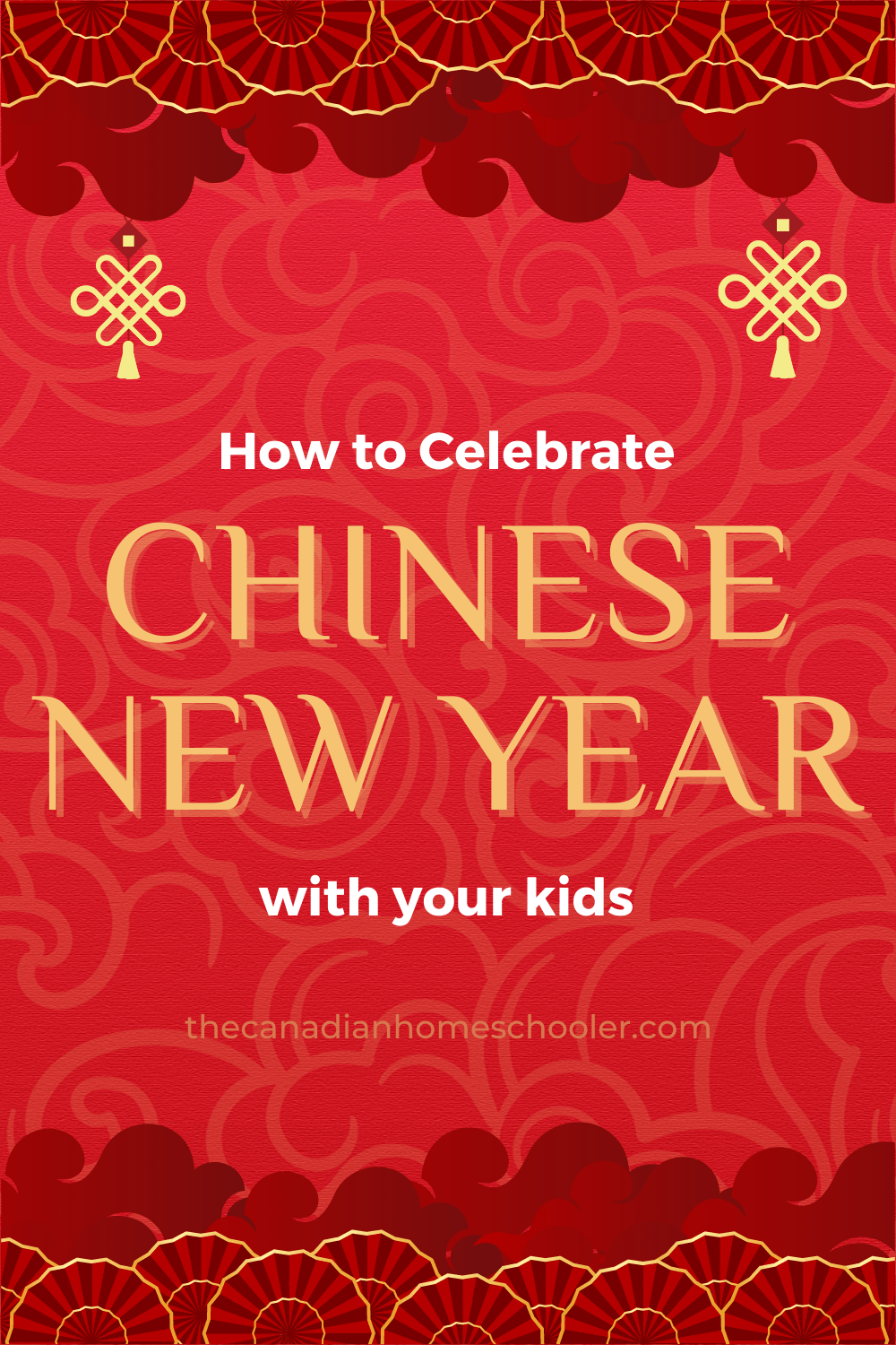 Çin Yeni Yılını Çocuklarınızla Nasıl Kutlarsınız?