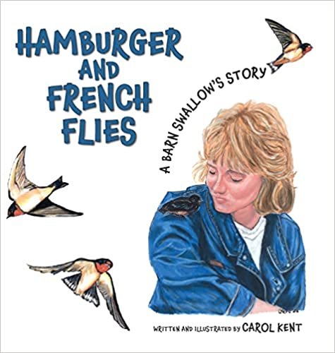 Carol Kent'in Hamburger ve French Flies kitabının kapağı
