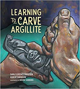 The cover of the book Learning to Carve Argillite.