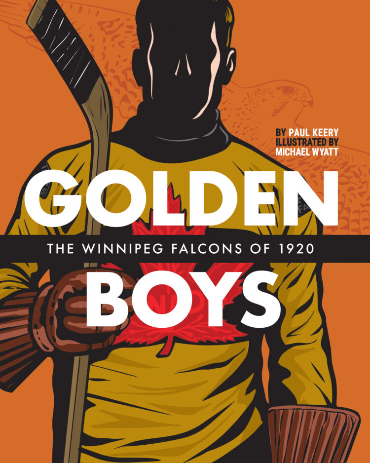 The cover of the book Golden Boys: The Winnipeg Falcons of 1920.