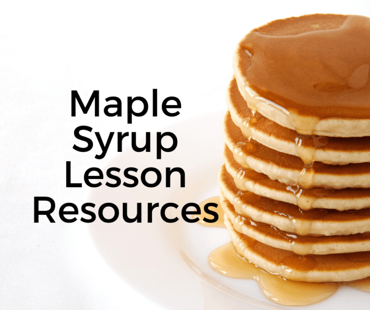Maple Syrup Lesson Resources