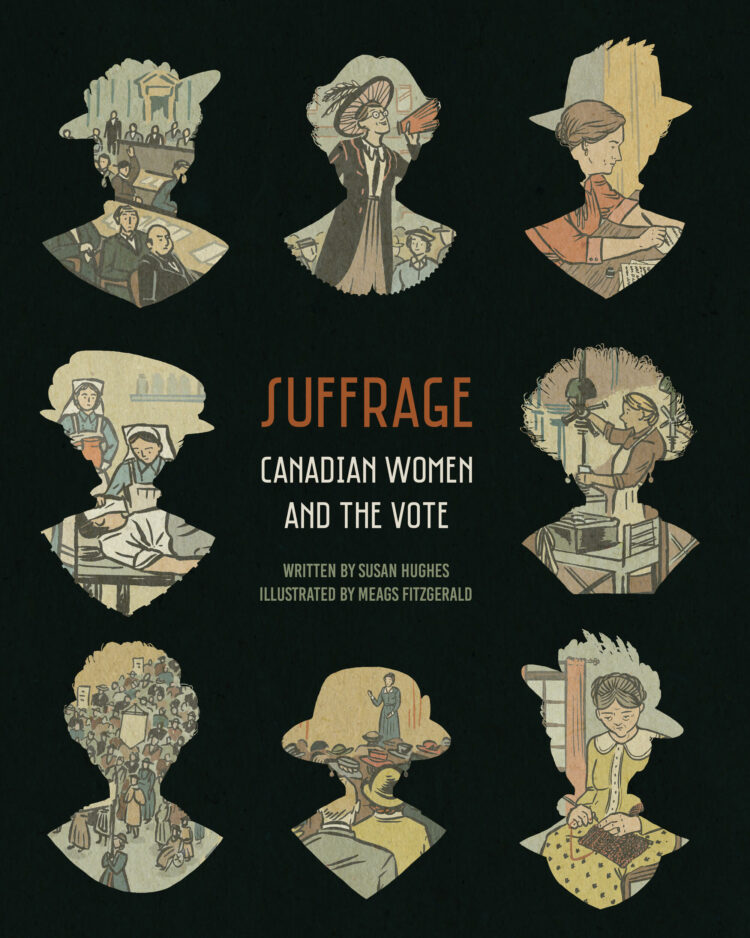 The cover of the book Suffrage: Canadian Women and the Vote