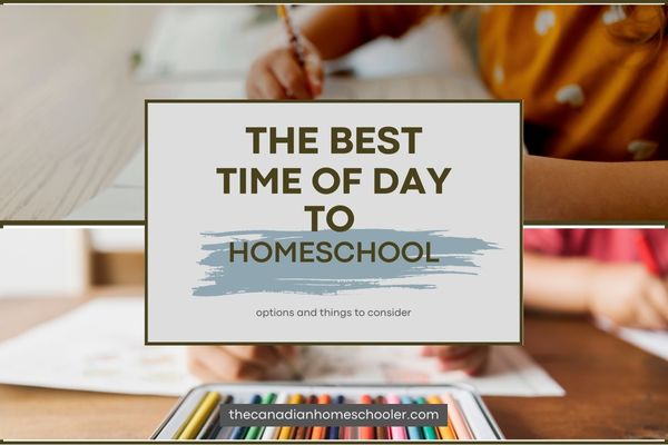 The Best Time Of Day To Homeschool Options To Consider the-best-time-of-day-to-homeschool-options-to-consider
