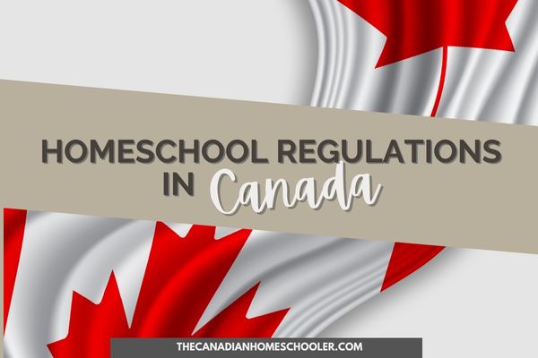 the-legalities-of-homeschooling-in-canada-a-quick-guide