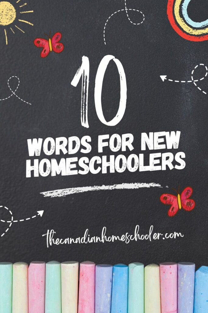 10 Words for New Homeschoolers