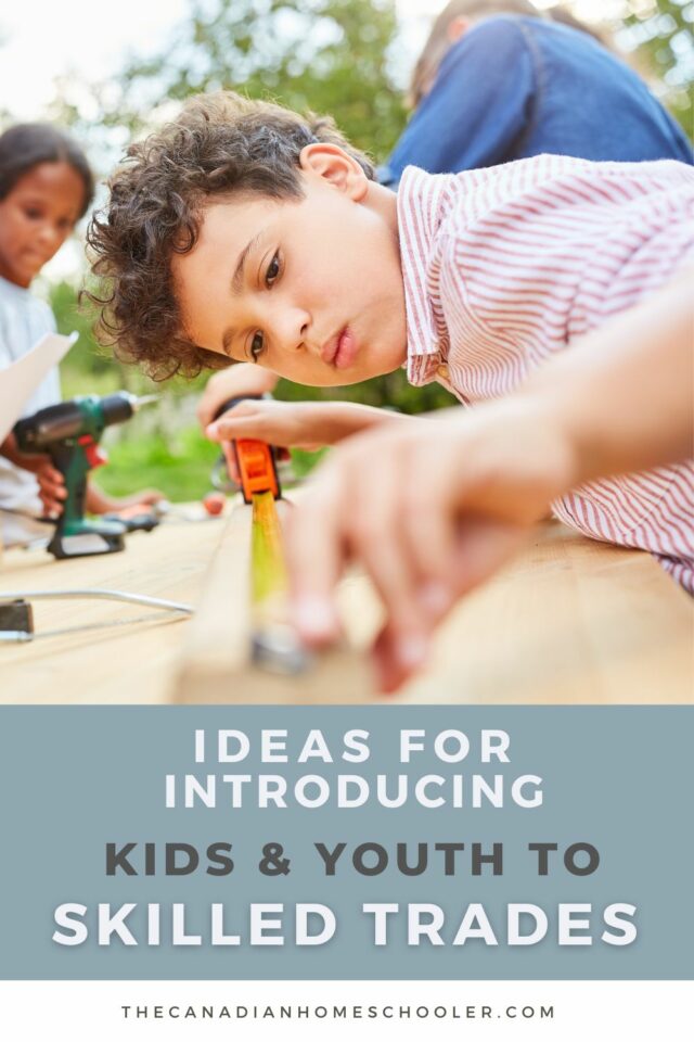 Nurturing the Future: Introducing Skilled Trades to Kids & Youth