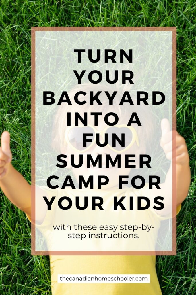 kid lying on the grass giving thumbs up with text "Turn your backyard into a fun summer camp for your kids" overlaid