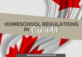 Is It Legal to Homeschool in Canada